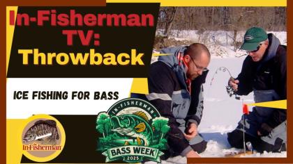 In-Fisherman Classics: Ice Fishing for Bass