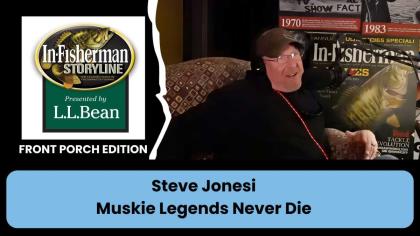 Steve Jonesi – Muskie Legends Never Die